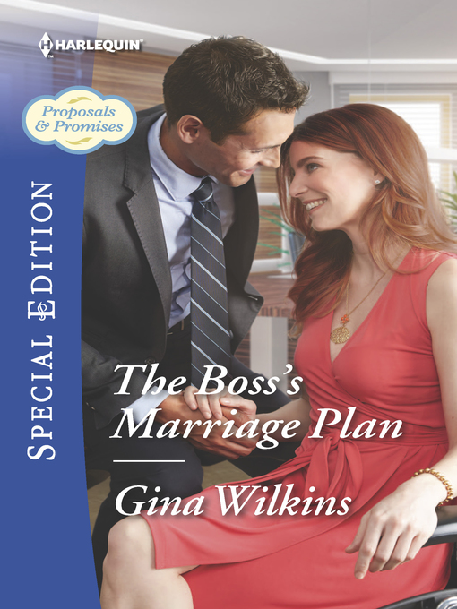 Title details for The Boss's Marriage Plan by Gina Wilkins - Available